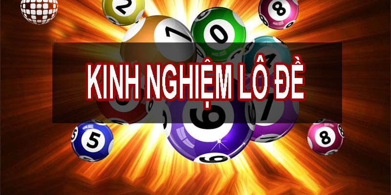 kinh nghiệm đánh lô đề online